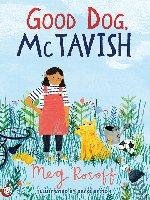 Title details for Good Dog, McTavish by Meg Rosoff - Available